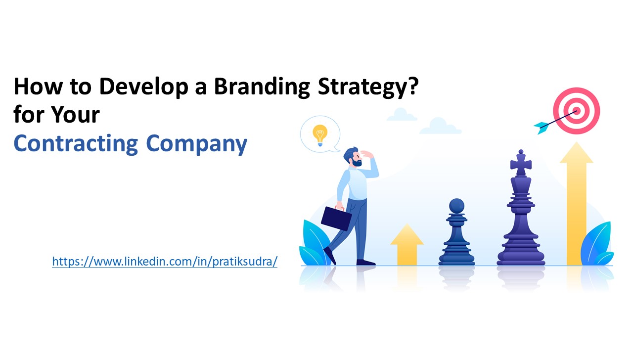 How to Develop a Branding Strategy for Your Contracting Company